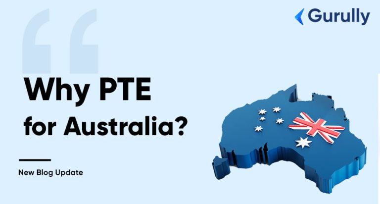 why-pte-for-australia-why-is-pte-preferred-for-australia-gurully