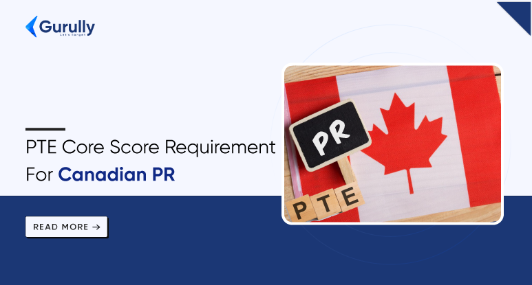 PTE Core For Canadian PR