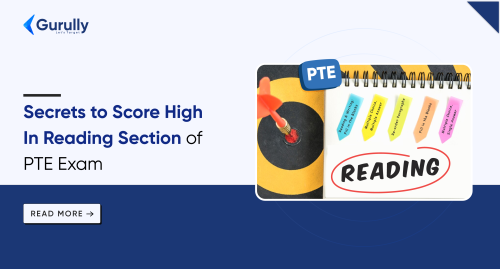 PTE Reading Tips- Secrets to Score High & Achieve Your Target