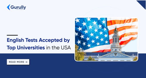 Top English Proficiency Exams Accepted by Universities in the USA