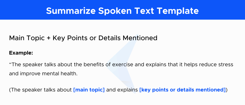 Summarize Spoken Text 