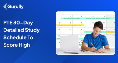 PTE Study Plan For 30 Days - Score High & Achieve Your Dream