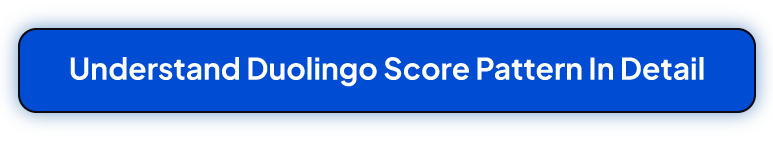 Duolingo Scoring Pattern 
