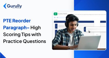PTE Reorder Paragraph Tips